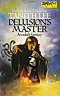 Delusion's Master